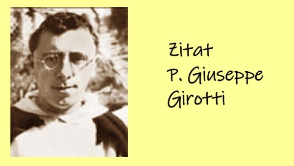 Zitat P. Giuseppe Girotti (12)